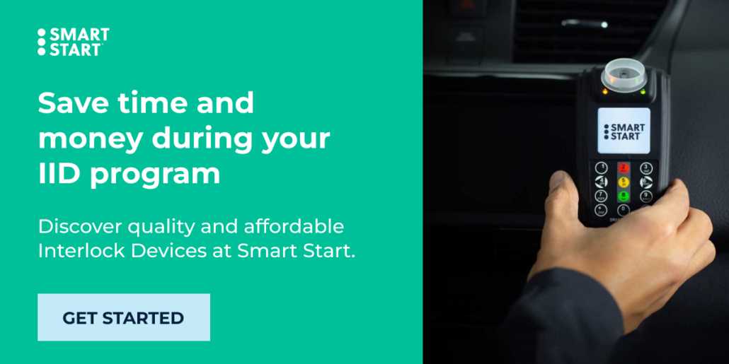 Save time and money during your IID program. Discover quality and affordable Interlock Devices at Smart Start. Get Started!
